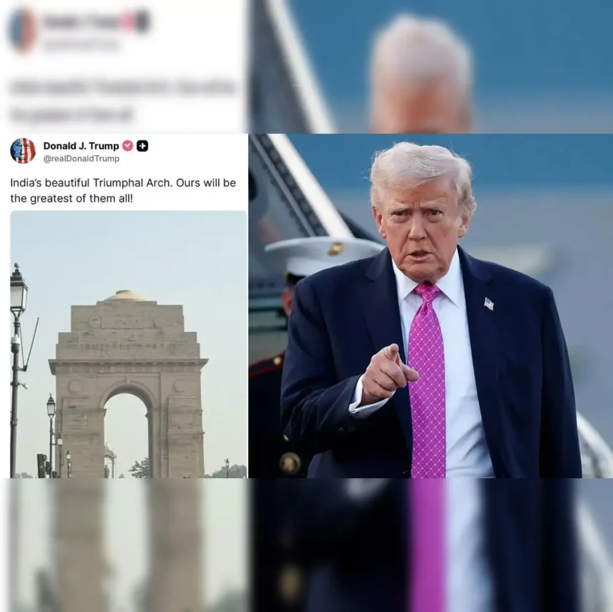 Trump praises India Gate