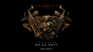Tumbbad 2 Release Date Announced